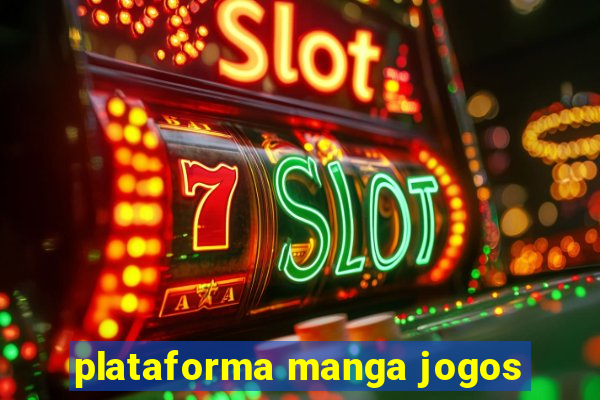 plataforma manga jogos