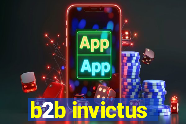 b2b invictus