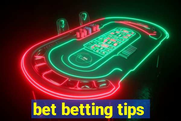 bet betting tips