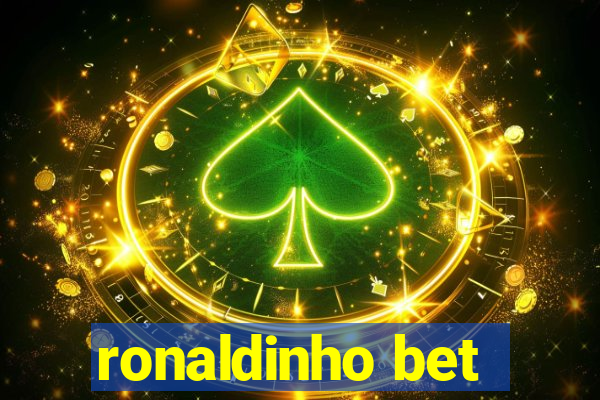 ronaldinho bet