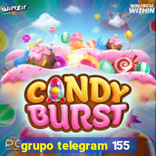 grupo telegram 155