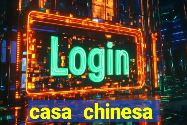 casa chinesa plataforma de jogos