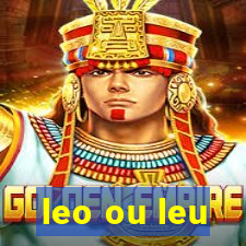 leo ou leu