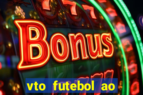 vto futebol ao vivo biz
