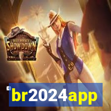 br2024app