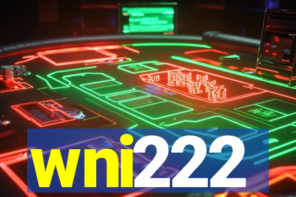 wni222