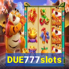 DUE777slots