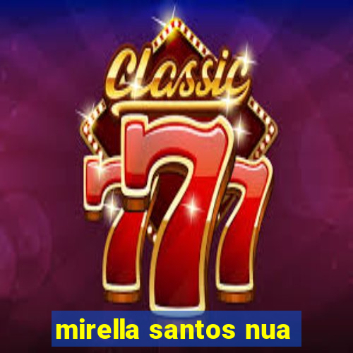 mirella santos nua