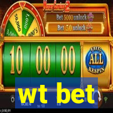 wt bet