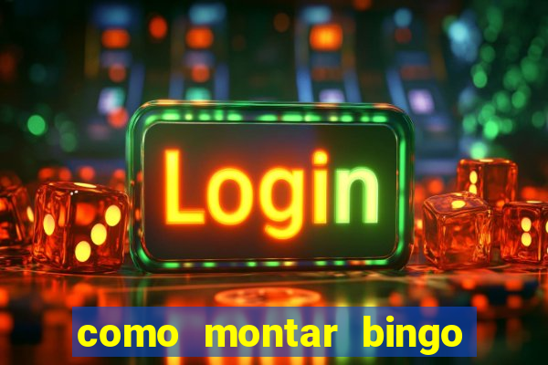 como montar bingo brinquedos toia