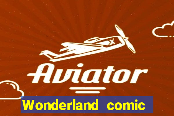 Wonderland comic studio numbers