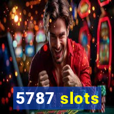 5787 slots