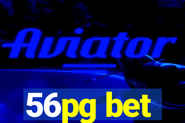 56pg bet
