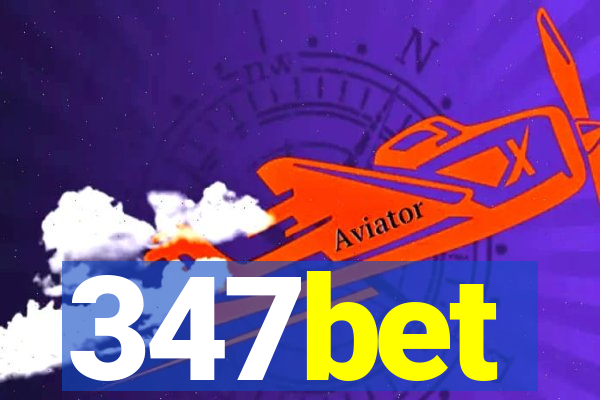 347bet