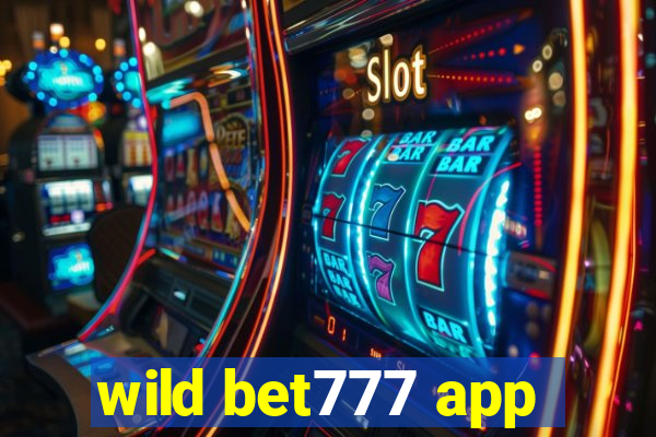 wild bet777 app