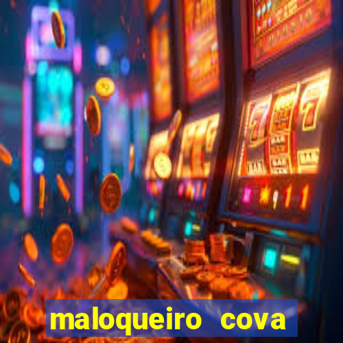 maloqueiro cova portal zacarias