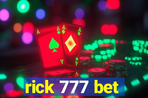 rick 777 bet