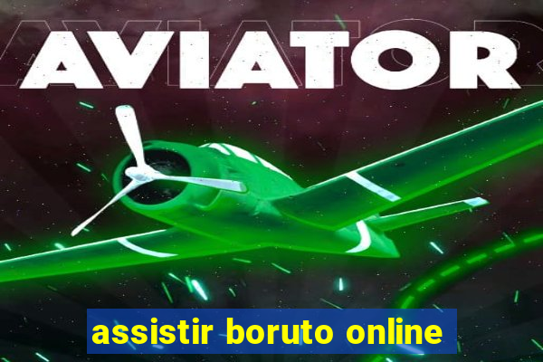 assistir boruto online