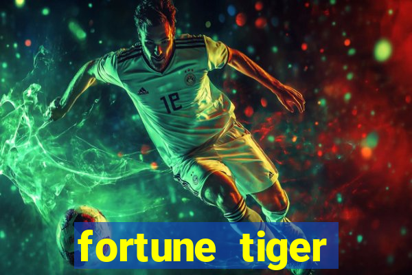 fortune tiger deposito de 1 real