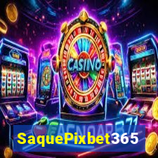 SaquePixbet365