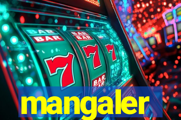 mangaler