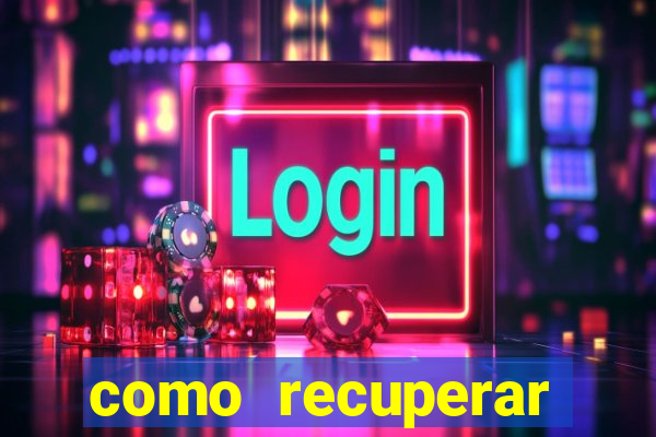 como recuperar senha do fortune tiger