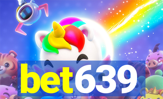 bet639