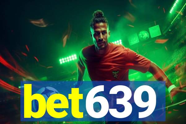 bet639