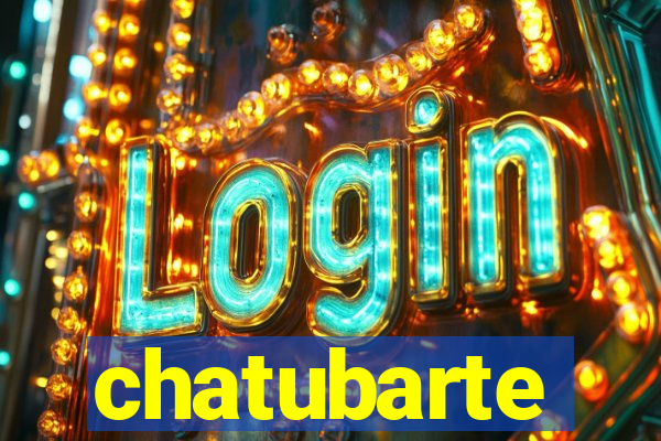 chatubarte
