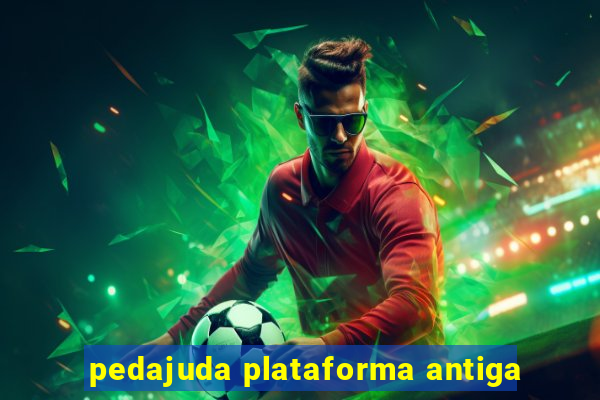 pedajuda plataforma antiga