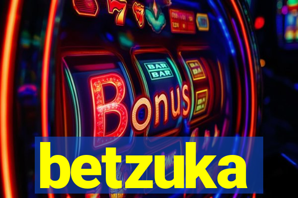 betzuka