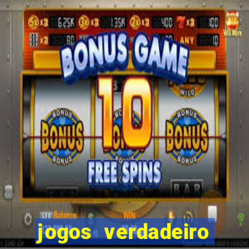 jogos verdadeiro para ganhar dinheiro