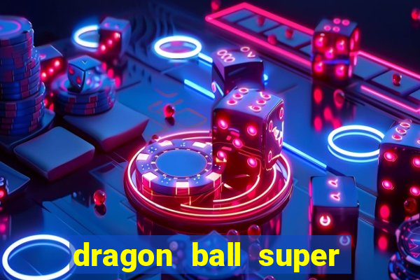 dragon ball super animes online