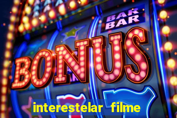 interestelar filme completo dublado telegram