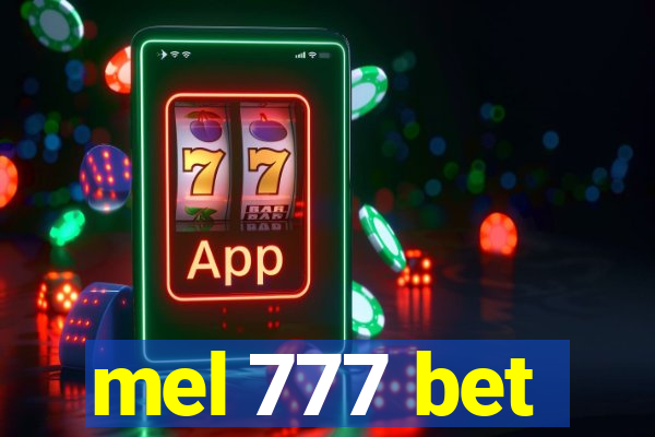 mel 777 bet