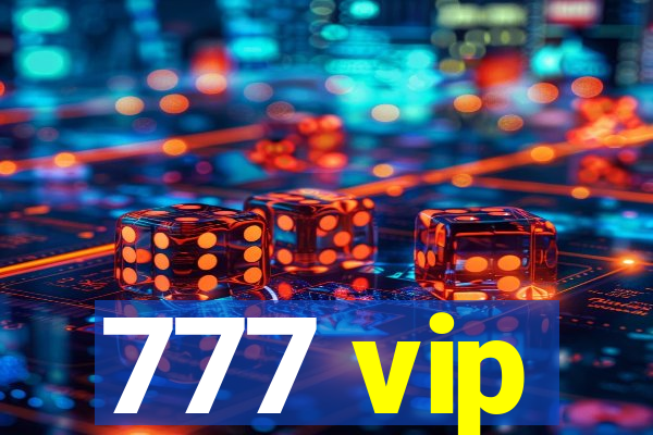 777 vip
