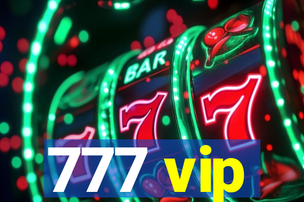 777 vip
