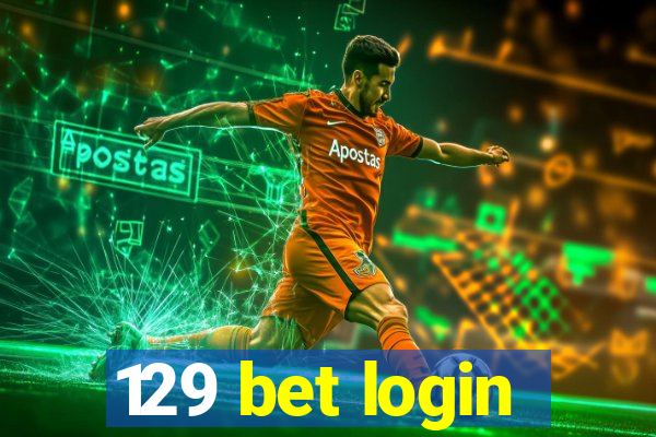 129 bet login