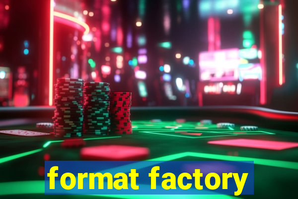 format factory