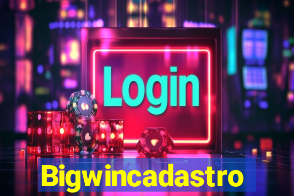 Bigwincadastro