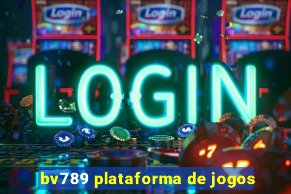 bv789 plataforma de jogos