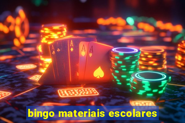 bingo materiais escolares