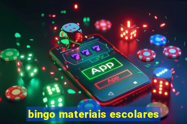 bingo materiais escolares