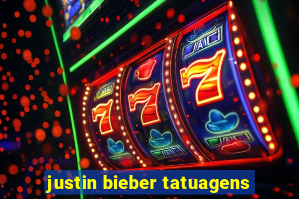 justin bieber tatuagens
