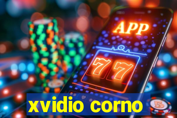 xvidio corno