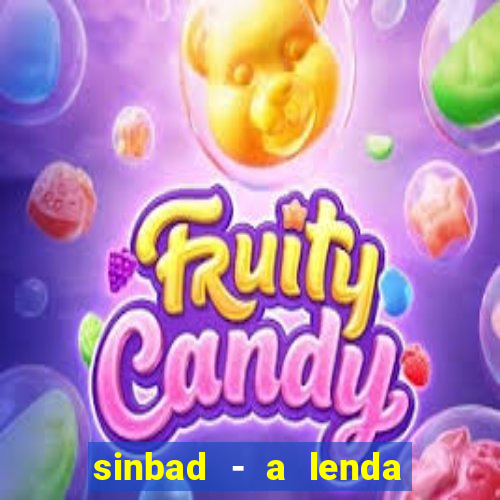 sinbad - a lenda dos sete mares dublado filme completo dublado download