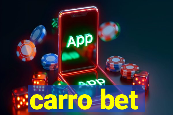 carro bet