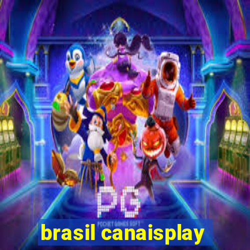 brasil canaisplay