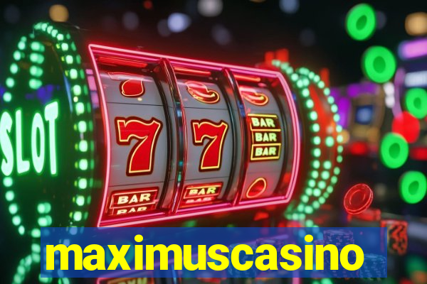 maximuscasino