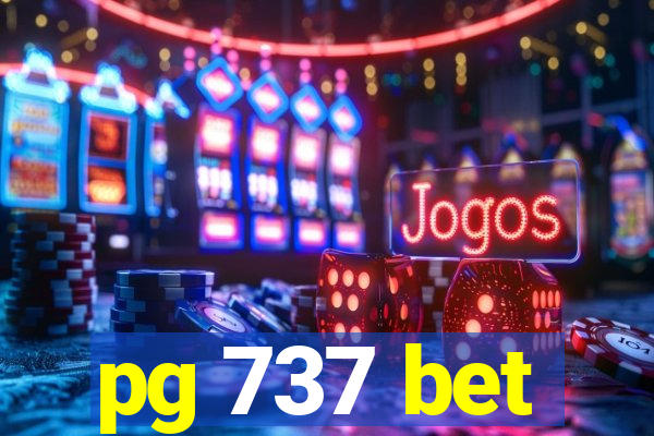 pg 737 bet